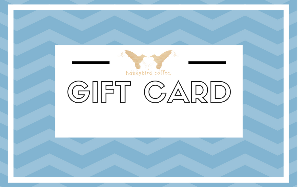 Gift Card Honeybird coffee